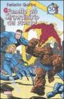 Fantastici quattro. Il fumetto pi� straordinario del mondo!
