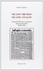 N� con Truman n� con Stalin. Storia del Partito Comunista Internazionalista (1942-1952)