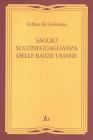 Saggio sull'ineguaglianza delle razze umane (rist. anast. Roma, 1912)