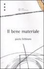 Il bene materiale