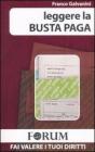 Leggere la busta paga Leggere la busta paga