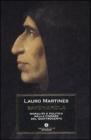 Savonarola. Moralit� e politica nella Firenze nel Quattrocento