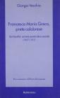 Francesco Maria Greco, prete calabrese. Spiritualit�, azione pastorale e sociale (1857-1931)