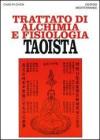 Trattato di alchimia e fisiologia taoista