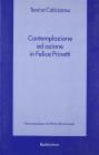 Contemplazione ed azione in Felice Prinetti