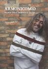 Armonicomio. Elogio dell'armonica blues