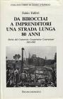 Da birocciai a imprenditori. Una strada lunga 80 anni. Storia del Consorzio Cooperative Costruzioni (1912-1992)
