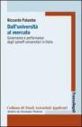 Dall'universit� al mercato. Governance e performance degli spinoff universitari in Italia