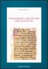 Canonizzazione e culto dei santi nella christianitas
