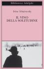Il vino della solitudine Il vino della solitudine