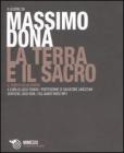 La terra e il sacro. Il tempo della verit�. Con DVD-ROM