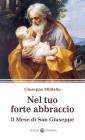 Nel tuo forte abbraccio