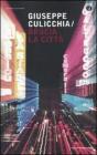 Brucia la citt�. E-book