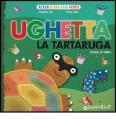 Ughetta la tartaruga