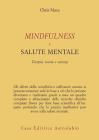 Mindfulness e salute mentale. Terapia, teoria e scienza