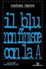 Il blu non finisce con la A