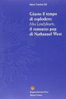 Giusto il tempo di esplodere. Miss Lonelyhearts il romanzo pop di Nathanael West