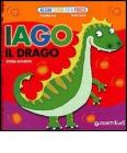 Iago il drago. Storia di fuoco