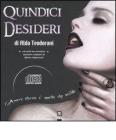 Quindici desideri. Con CD Audio
