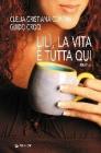 Lil�, la vita � tutta qui
