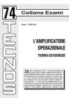 L' amplificatore operazionale. Teoria ed esercizi