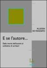 E se l'autore... Dalla morte dell'autore al collettivo di scrittori