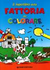 Il superlibro della fattoria da colorare