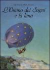 L' omino dei sogni e la luna