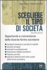 Scegliere il tipo di societ�