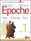 Epoche. Con atlante. Con espansione online. Per le Scuole superiori vol.1 Epoche. Con atlante. Con espansione online. Per le Scuole superiori vol.1