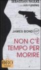 Non c'� tempo per morire