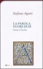La parola fuori di s�. Scritti su Pasolini
