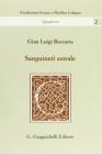 Sanguineti astrale