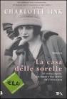 La casa delle sorelle. Ediz. a caratteri grandi