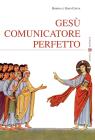Ges� comunicatore perfetto