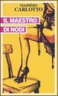 Il maestro di nodi Il maestro di nodi