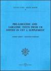 Pre-sargonic and sargonic texts from Ur. Edited in UET 2, supplement