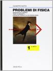 Problemi di fisica. Il moto. Per le Scuole superiori