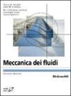 Meccanica dei fluidi Meccanica dei fluidi