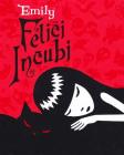 Felici incubi. Emily