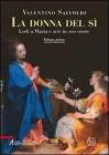 La donna del s�. Lodi a Maria e arte in suo onore vol.1