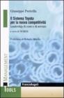 Il sistema Toyota per la nuova competitivit�. Leadership di costo e di servizio