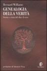 Genealogia della verit�. Storia e virt� del dire il vero