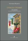L' Italia chiam�. 150 anni di canzoni nazionali e politiche