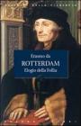 L' elogio della follia L' elogio della follia