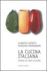 La cucina italiana. Storia di una cultura