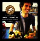 I magnifici 20. Un anno in cucina con Marco Bianchi