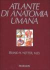 Atlante di anatomia umana Atlante di anatomia umana