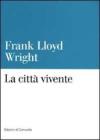 La citt� vivente