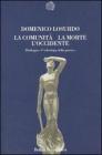 La comunit�, la morte, l'Occidente